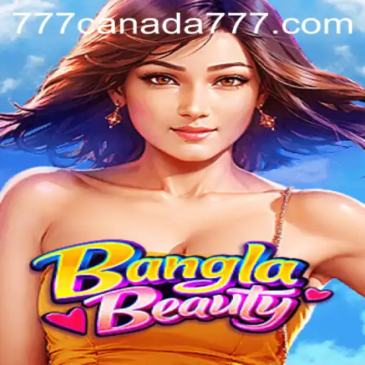 Discover the Allure of BanglaBeauty: A Thrilling Game by Canada777
