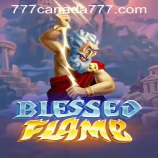 Discover the Enchantment of BlessedFlame: A Premier Gaming Experience by Canada777