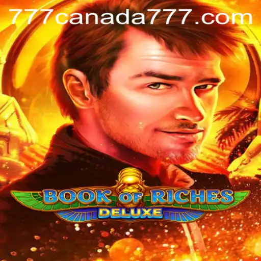Discover the Exciting World of Book of Riches Deluxe at Canada777