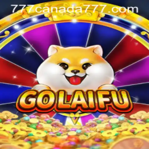 Discovering GoLaiFu: A Canadian Phenomenon Fueled by Canada777