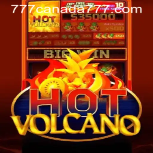 HotVolcano: Unleashing the Fiery Thrills of Canada777