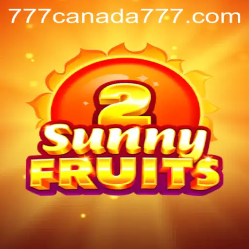 SunnyFruits2: A Radiant Gaming Experience With Canada777